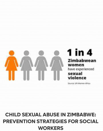 CHILD SEXUAL ABUSE IN ZIMBABWE:  PREVENTION STRATEGIES FOR SOCIAL  WORKERS