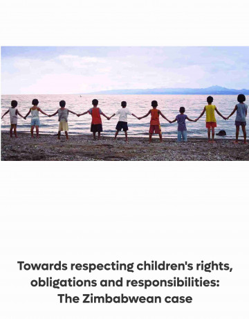 Towards respecting children's rights, obligations and responsibilities: The Zimbabwean case