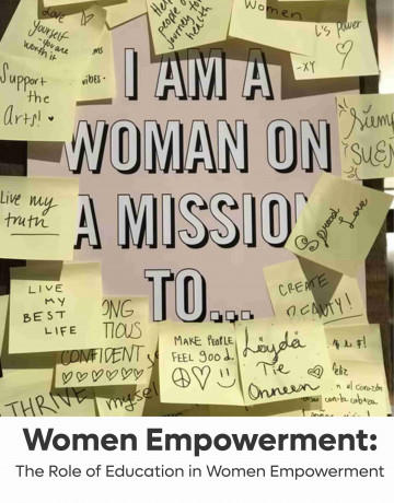 Women Empowerment: The Role of Education in Women Empowerment